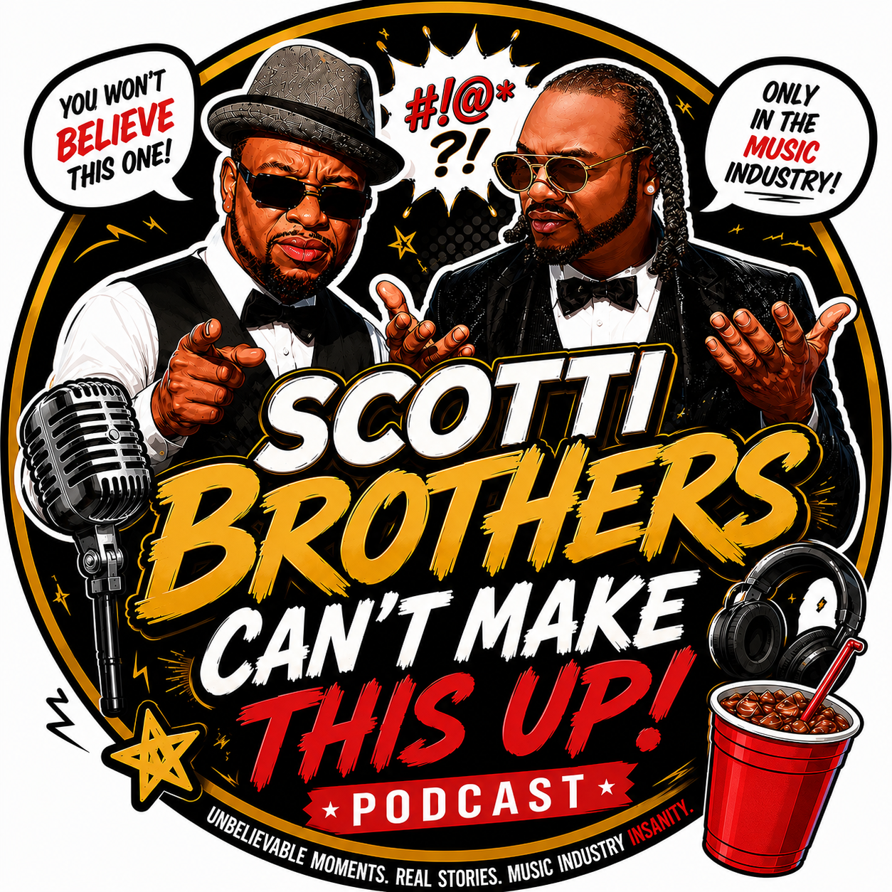 Scotti Brothers Can't Make This Up Podcast